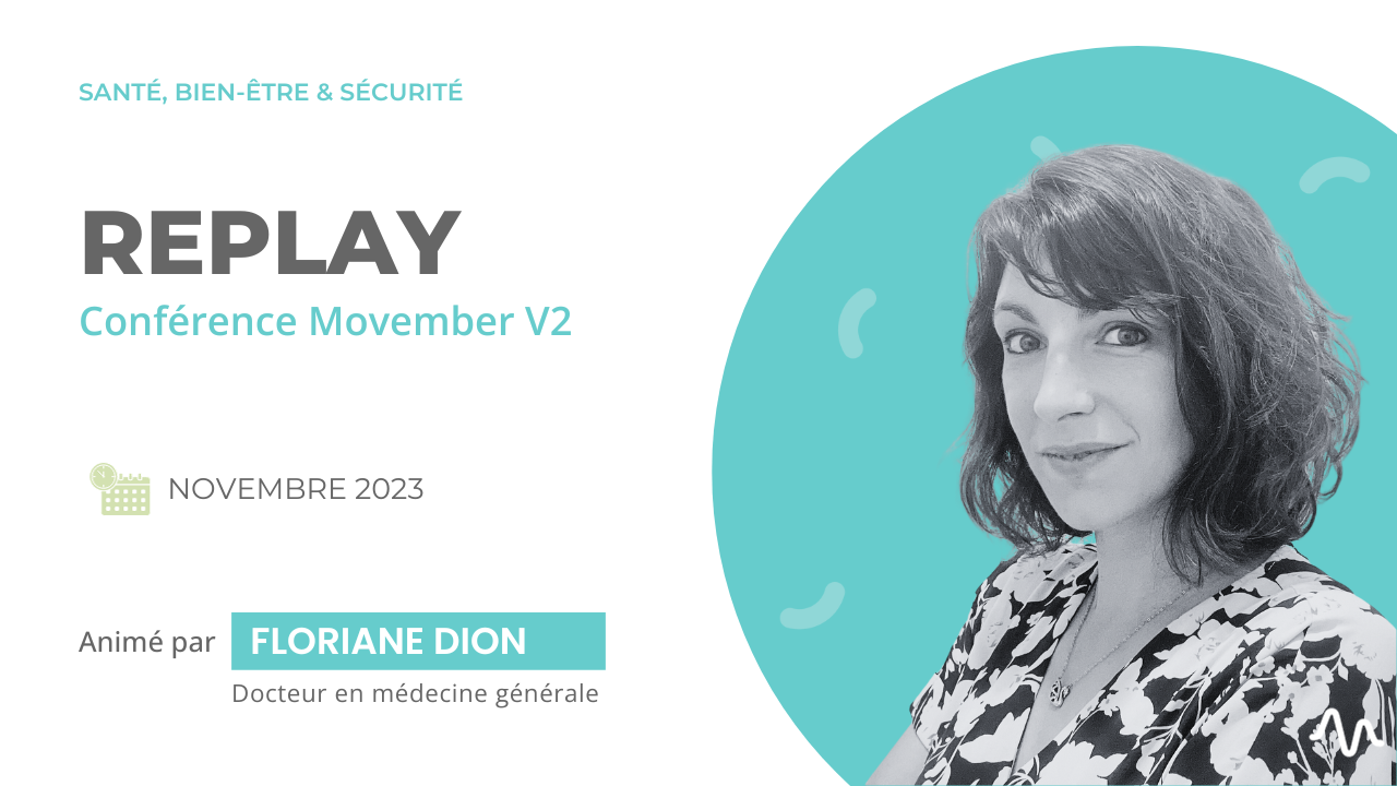 Replay Conférence Movember - Dr Floriane DION